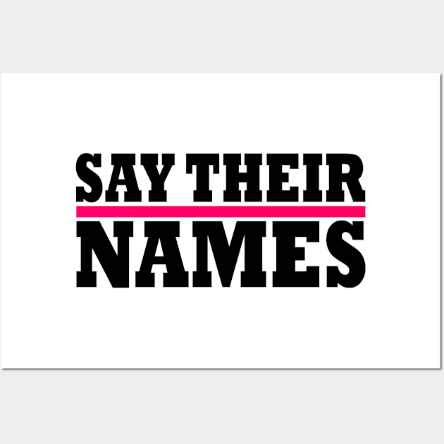 Say their names Wall Art by Milaino